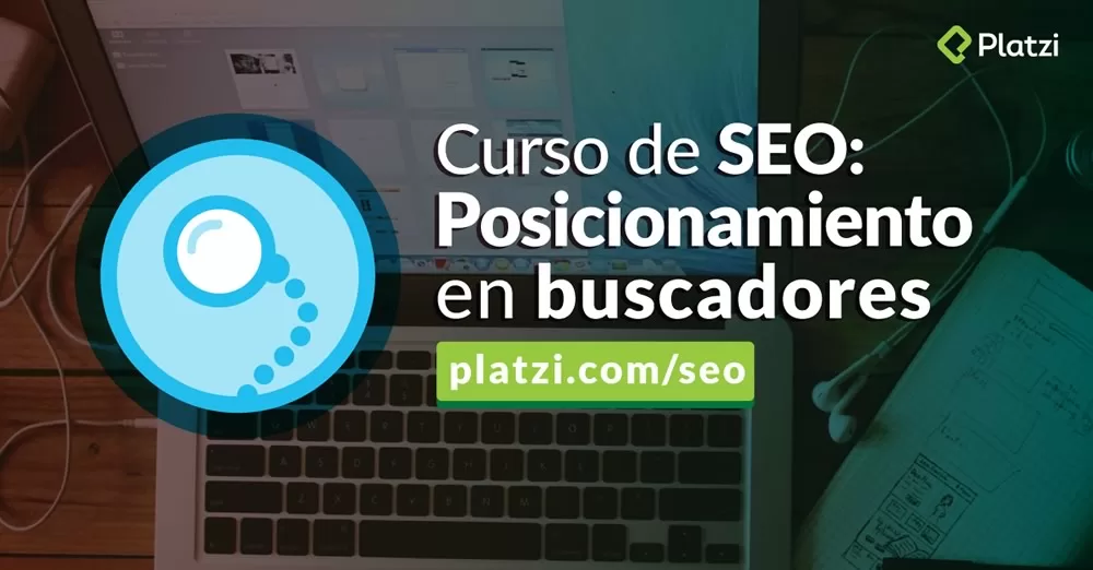 Platzi: por qué los elegí para certificarme en SEO